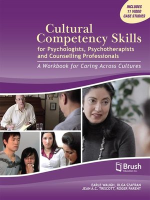 cover image of Cultural Competency Skills for Psychologists, Psychotherapists, and Counselling Professionals